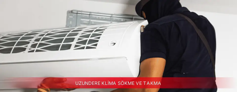 Uzundere İlçemi Fujitsu Klima Sökme ve Takma